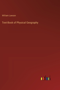 Text-Book of Physical Geography