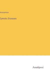 Zymotic Diseases