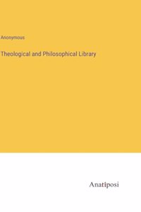 Theological and Philosophical Library
