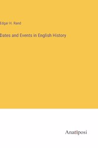 Dates and Events in English History