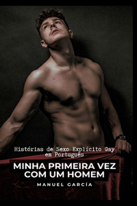 Minha Primeira Vez com um Homem