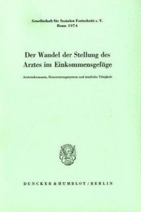 Der Wandel Der Stellung Des Arztes Im Einkommensgefuge