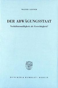 Der Abwagungsstaat