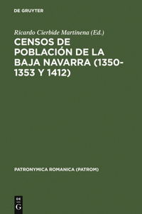 Censos de Población de la Baja Navarra (1350-1353 Y 1412)