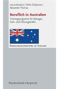 Beruflich in Australien: Trainingsprogramm Fur Manager, Fach- Und Fuhrungskrafte