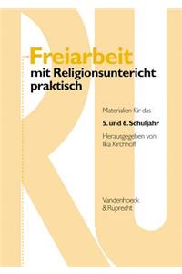 Freiarbeit Mit Religionsunterricht Praktisch, Band 1