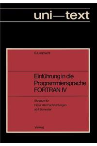 Einführung in Die Programmiersprache FORTRAN IV