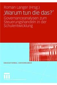 'Warum tun die das?'
