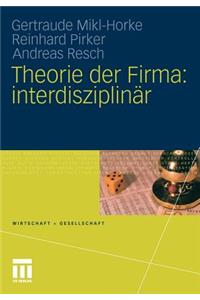Theorie Der Firma: Interdisziplinär