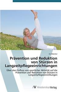 Prävention und Reduktion von Stürzen in Langzeitpflegeeinrichtungen