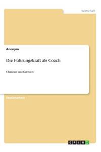 Führungskraft als Coach