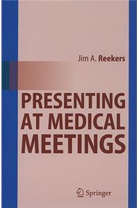 Presenting at Medical Meetings
