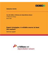 Expert strategies. A reliable source to beat the market?