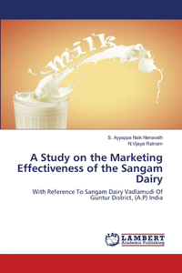 Study on the Marketing Effectiveness of the Sangam Dairy