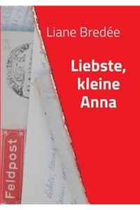 Liebste, kleine Anna