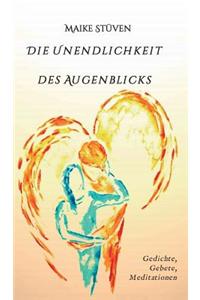 Unendlichkeit des Augenblicks