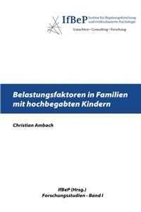 Belastungsfaktoren in Familien mit hochbegabten Kindern