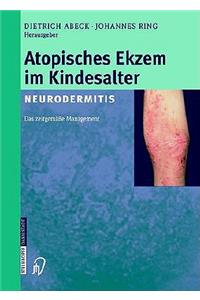 Atopisches Ekzem Im Kindesalter (Neurodermitis)