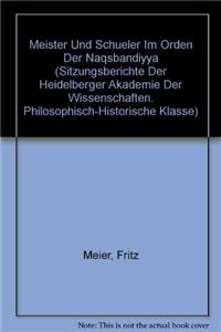 Meister Und Schuler Im Orden Der Naqsbandiyya