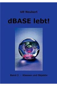 dBase lebt ! Band 3