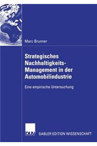 Strategisches Nachhaltigkeits-Management in Der Automobilindustrie