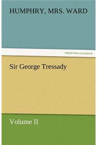 Sir George Tressady - Volume II