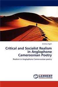 Critical and Socialist Realism in Anglophone Cameroonian Poetry