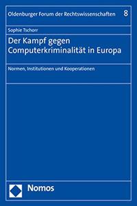 Der Kampf Gegen Computerkriminalitat in Europa
