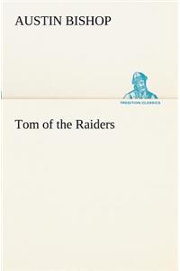 Tom of the Raiders