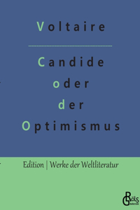 Candide oder der Optimismus