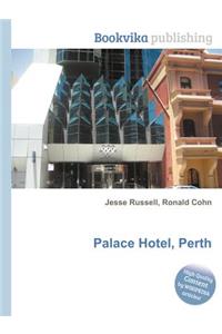 Palace Hotel, Perth