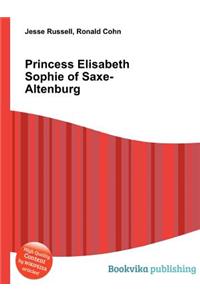 Princess Elisabeth Sophie of Saxe-Altenburg