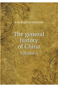 The General History of China Volume 3