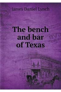 The Bench and Bar of Texas