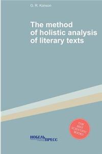 The Method of Holistic Analysis of Literary Texts