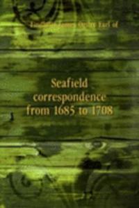 Seafield correspondence from 1685 to 1708