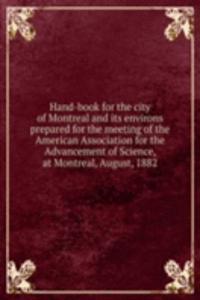 HAND-BOOK FOR THE CITY OF MONTREAL AND