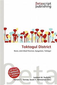 Toktogul District
