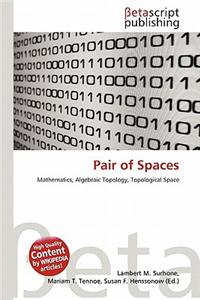 Pair of Spaces
