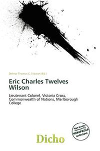 Eric Charles Twelves Wilson