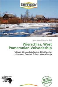 Wierzchlas, West Pomeranian Voivodeship