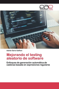 Mejorando el testing aleatorio de software