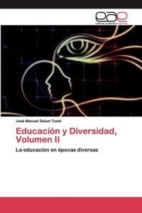 Educación y Diversidad, Volumen II