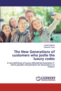 The New Generations of customers who jostle the luxury codes