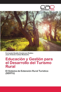 Educación y Gestión para el Desarrollo del Turismo Rural