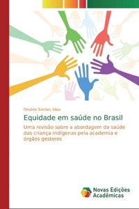 Equidade em saúde no Brasil