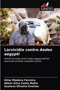 Larvicidio contro Aedes aegypti