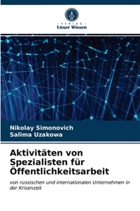 Aktivitäten von Spezialisten für Öffentlichkeitsarbeit