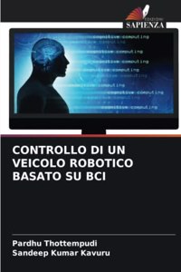 Controllo Di Un Veicolo Robotico Basato Su Bci
