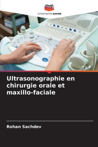 Ultrasonographie en chirurgie orale et maxillo-faciale